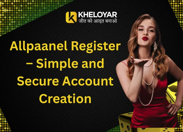 Allpaanel Register – Simple and Secure Account Creation