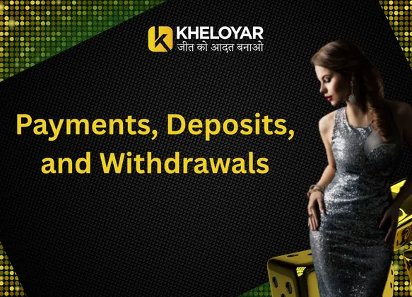 Payments, Deposits, and Withdrawals