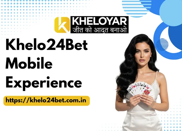 Khelo24Bet-Mobile-Experience